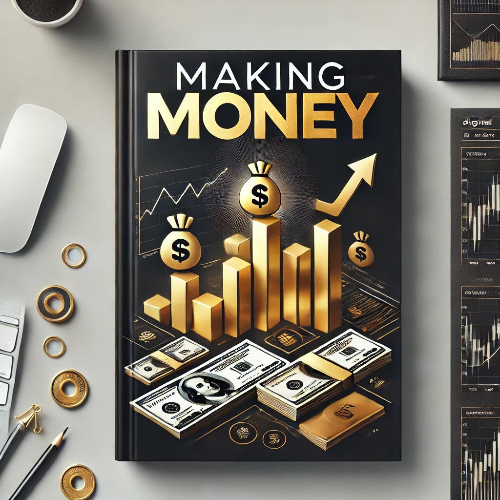 Making Money & Building Wealth